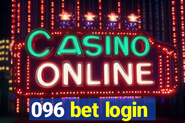 096 bet login